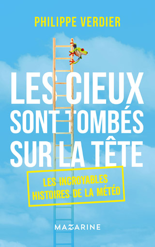 Couverture « Les cieux sont tombés sur la tête ! »